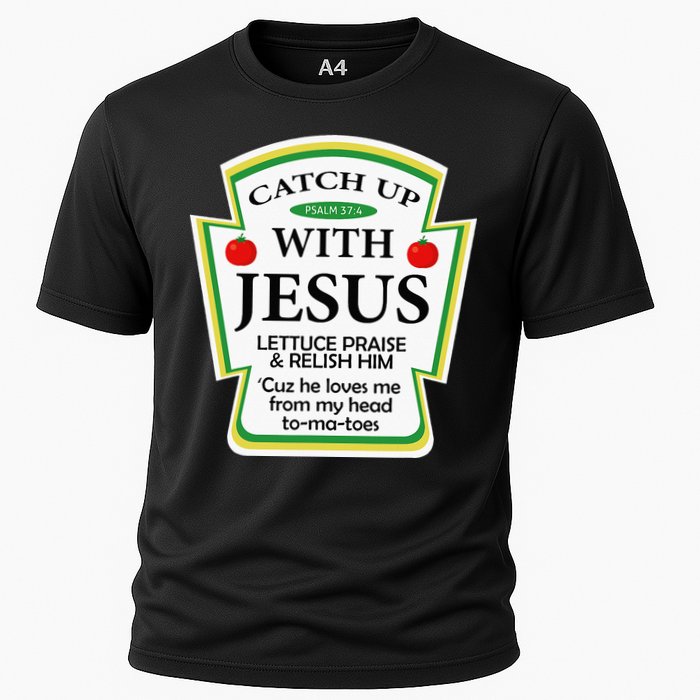 Funny Christian Catch Up With Jesus Ketchup Hoodie Cooling Performance Crew T-Shirt
