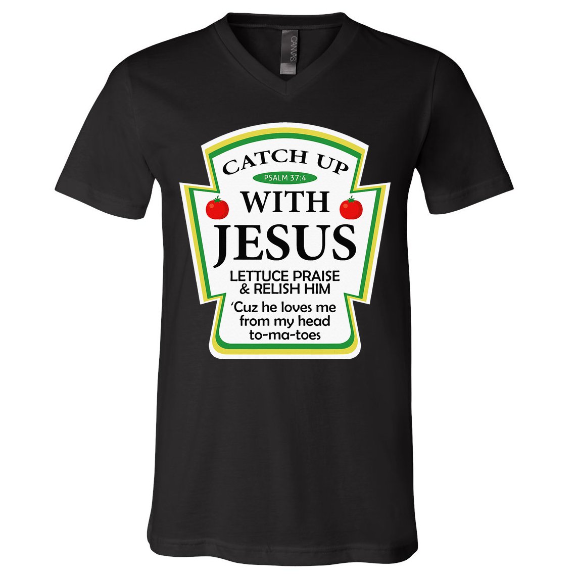 Funny Christian Catch Up With Jesus Ketchup Hoodie V-Neck T-Shirt