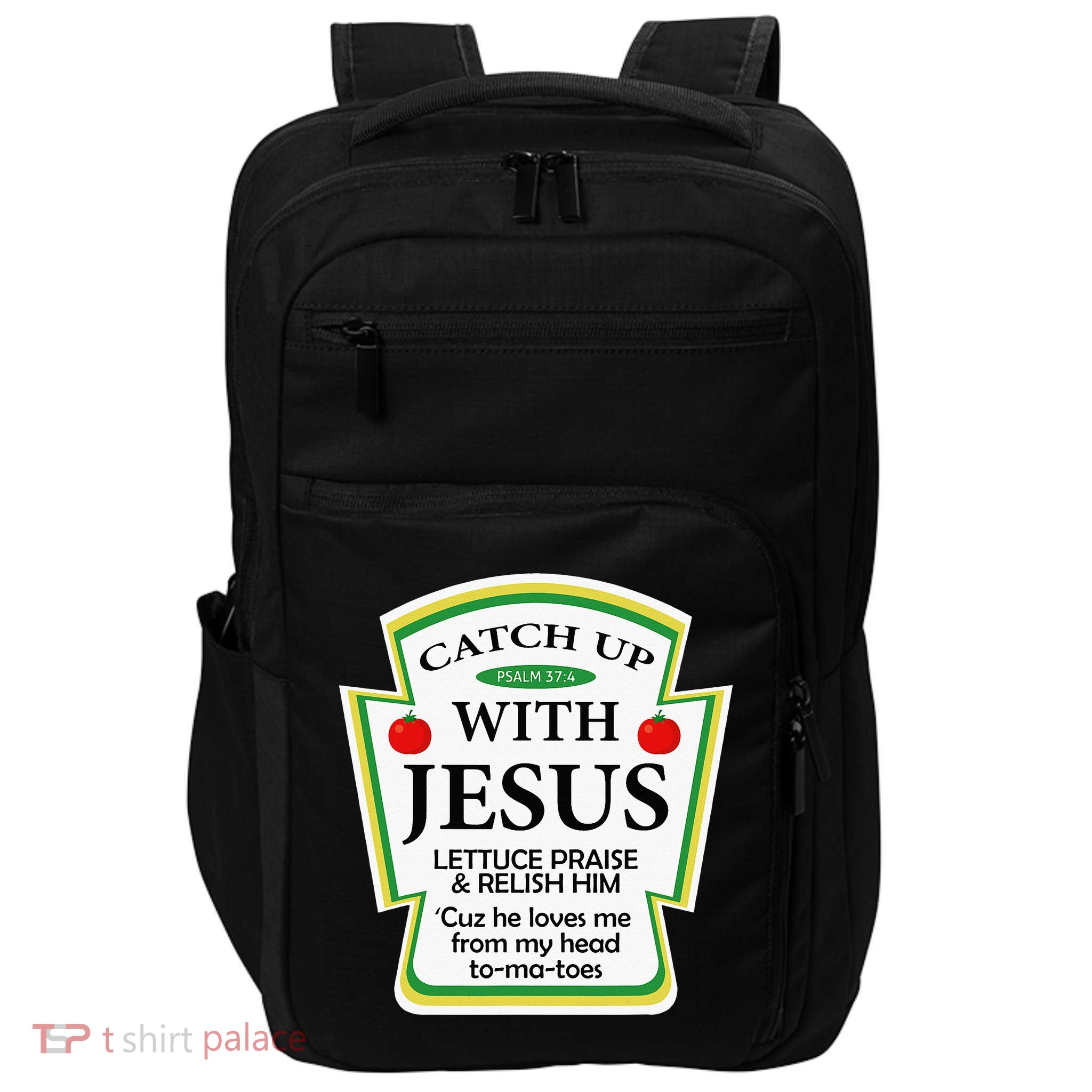 Funny Christian Catch Up With Jesus Ketchup Hoodie Impact Tech Backpack