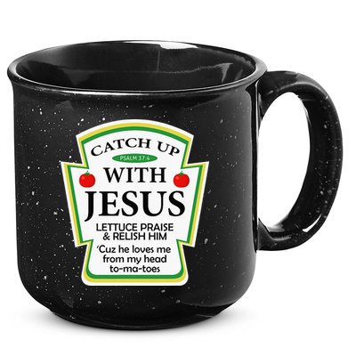 Funny Christian Catch Up With Jesus Ketchup Hoodie 15oz Campfire Ceramic Mug