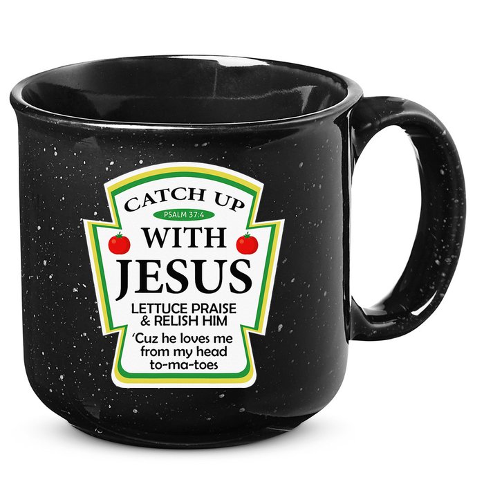 Funny Christian Catch Up With Jesus Ketchup Hoodie 15oz Campfire Ceramic Mug