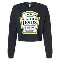 Funny Christian Catch Up With Jesus Ketchup Hoodie Cropped Pullover Crew