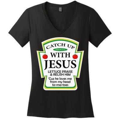 Funny Christian Catch Up With Jesus Ketchup Hoodie Women's V-Neck T-Shirt