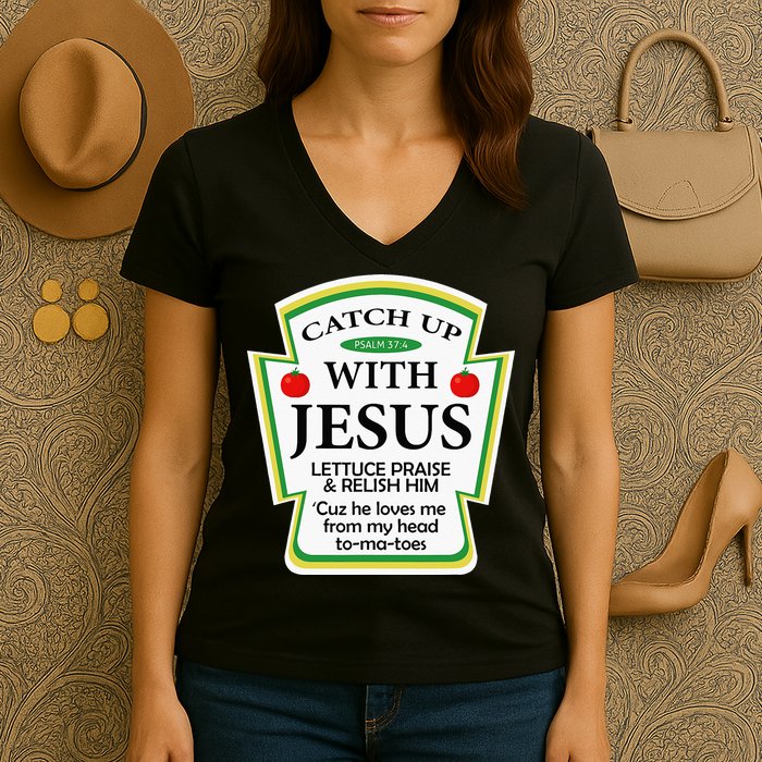Funny Christian Catch Up With Jesus Ketchup Hoodie Women's V-Neck T-Shirt