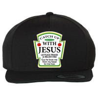 Funny Christian Catch Up With Jesus Ketchup Hoodie Wool Snapback Cap