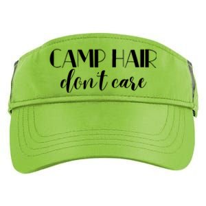 Funny Campers Camp Hair Dont Care Fun Camping Meaningful Gift Adult Drive Performance Visor