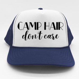 Funny Campers Camp Hair Dont Care Fun Camping Meaningful Gift Trucker Hat