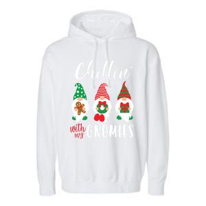 Funny Christmas Chillin With My Gnomies Cute Gnomes Friends Gift Garment-Dyed Fleece Hoodie