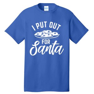 Funny Christmas Cookie I Put Out For Santa Great Gift Tall T-Shirt