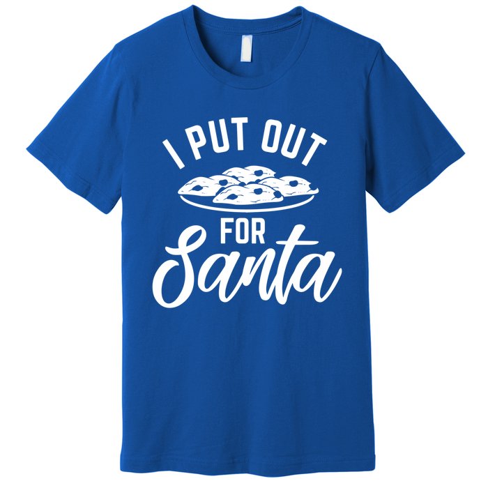 Funny Christmas Cookie I Put Out For Santa Great Gift Premium T-Shirt