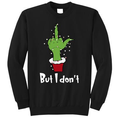 Funny Couple Christmas But I Don't Matching Couples Xmas  Sweatshirt