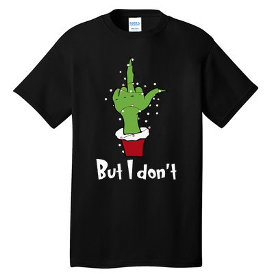 Funny Couple Christmas But I Don't Matching Couples Xmas  Tall T-Shirt