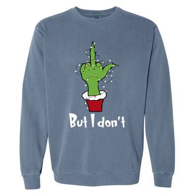 Funny Couple Christmas But I Don't Matching Couples Xmas  Garment-Dyed Sweatshirt