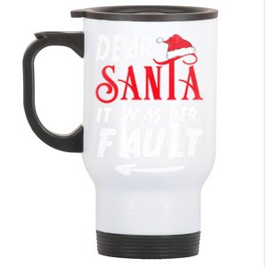 Funny Christmas Couples Retro Dear Santa It Was Her Fault Gift Stainless Steel Travel Mug