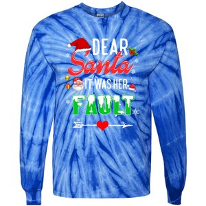 Funny Christmas Couples Gift Dear Santa It Was Her Fault Gift Tie-Dye Long Sleeve Shirt