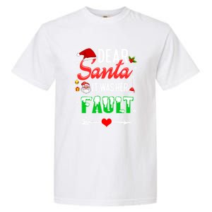 Funny Christmas Couples Gift Dear Santa It Was Her Fault Gift Garment-Dyed Heavyweight T-Shirt