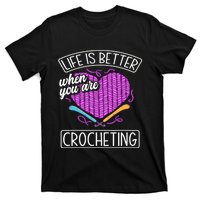 Funny Crocheting Crochet Quote Crocheter T-Shirt