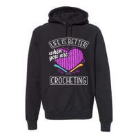 Funny Crocheting Crochet Quote Crocheter Premium Hoodie