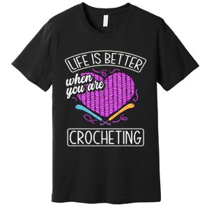 Funny Crocheting Crochet Quote Crocheter Premium T-Shirt