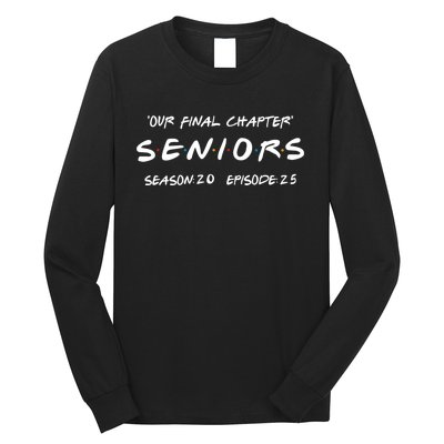 Final Chapter Class Of 2025 Senior Retro Funny Seniors 2025 Long Sleeve Shirt