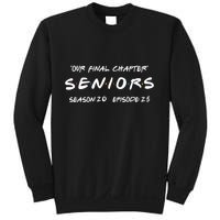 Final Chapter Class Of 2025 Senior Retro Funny Seniors 2025 Sweatshirt