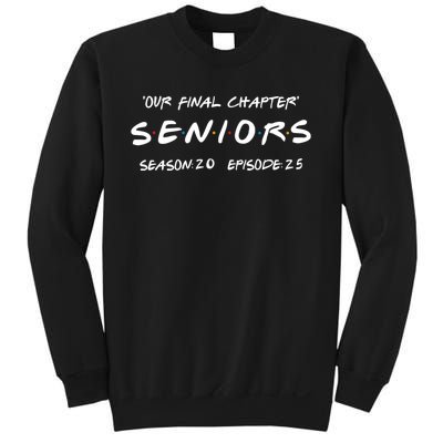 Final Chapter Class Of 2025 Senior Retro Funny Seniors 2025 Sweatshirt