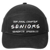 Final Chapter Class Of 2025 Senior Retro Funny Seniors 2025 7-Panel Snapback Hat