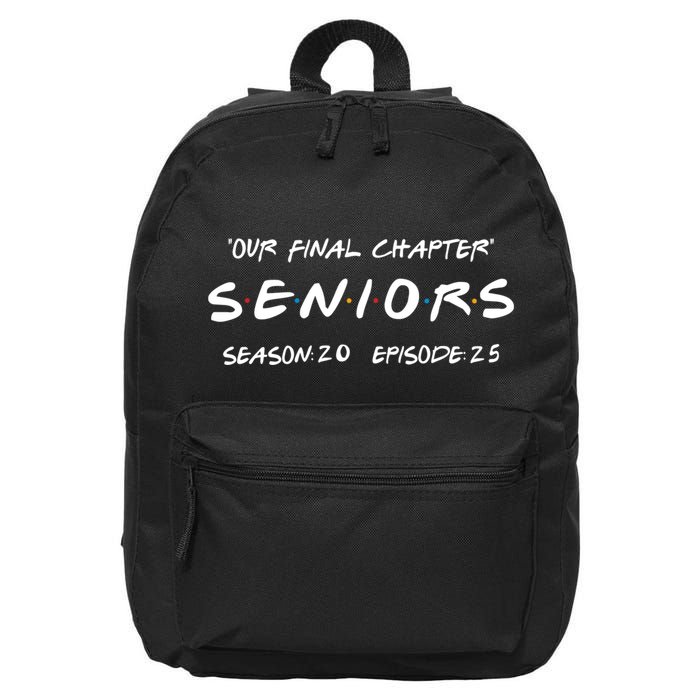 Final Chapter Class Of 2025 Senior Retro Funny Seniors 2025 16 in Basic Backpack