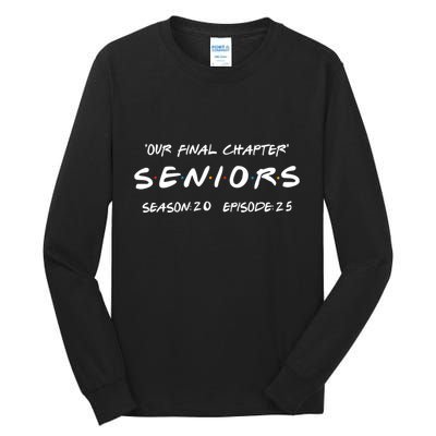Final Chapter Class Of 2025 Senior Retro Funny Seniors 2025 Tall Long Sleeve T-Shirt