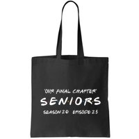 Final Chapter Class Of 2025 Senior Retro Funny Seniors 2025 Bag