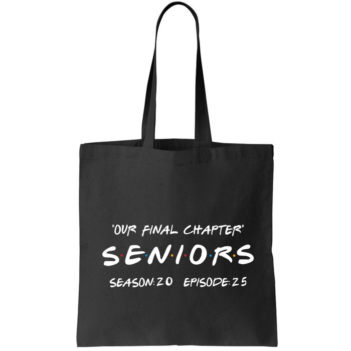 Final Chapter Class Of 2025 Senior Retro Funny Seniors 2025 Bag