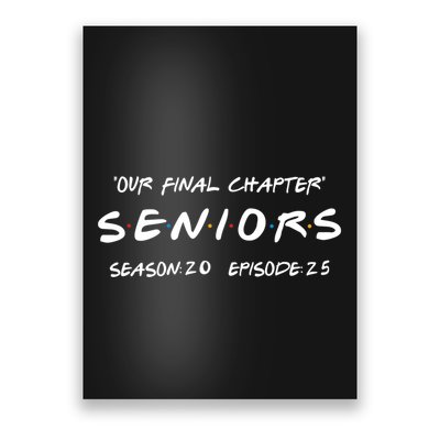Final Chapter Class Of 2025 Senior Retro Funny Seniors 2025 Poster