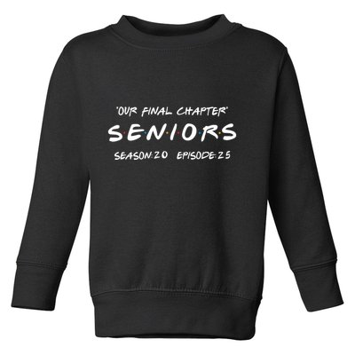Final Chapter Class Of 2025 Senior Retro Funny Seniors 2025 Toddler Sweatshirt