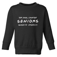 Final Chapter Class Of 2025 Senior Retro Funny Seniors 2025 Toddler Sweatshirt