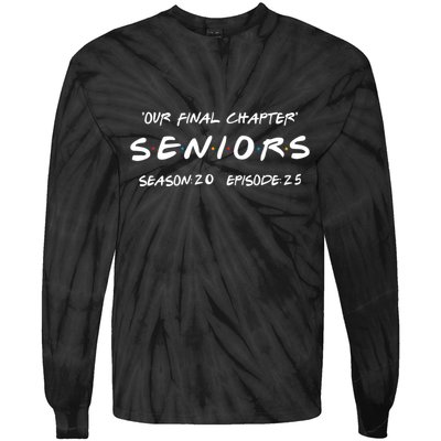 Final Chapter Class Of 2025 Senior Retro Funny Seniors 2025 Tie-Dye Long Sleeve Shirt