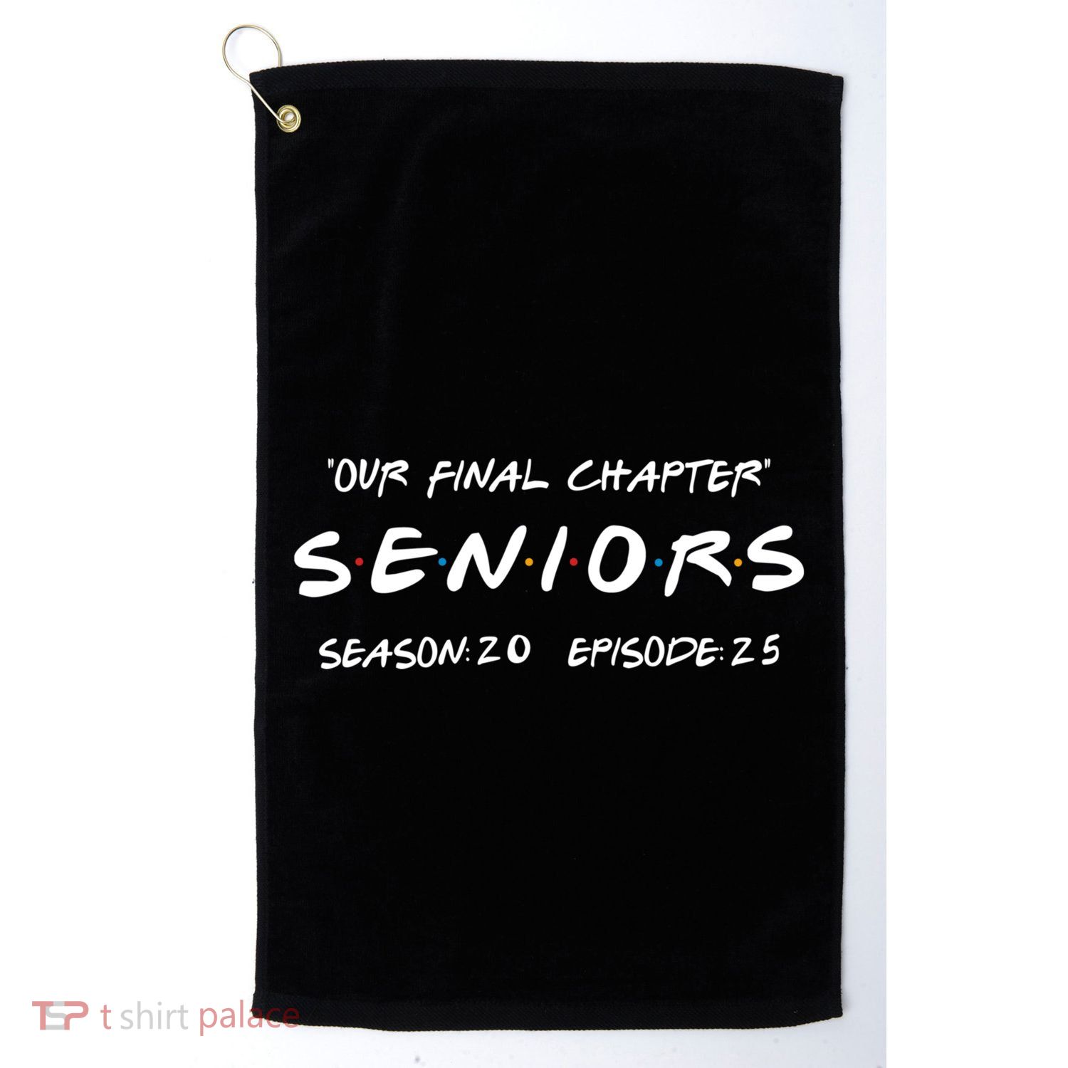 Final Chapter Class Of 2025 Senior Retro Funny Seniors 2025 Golf Towel