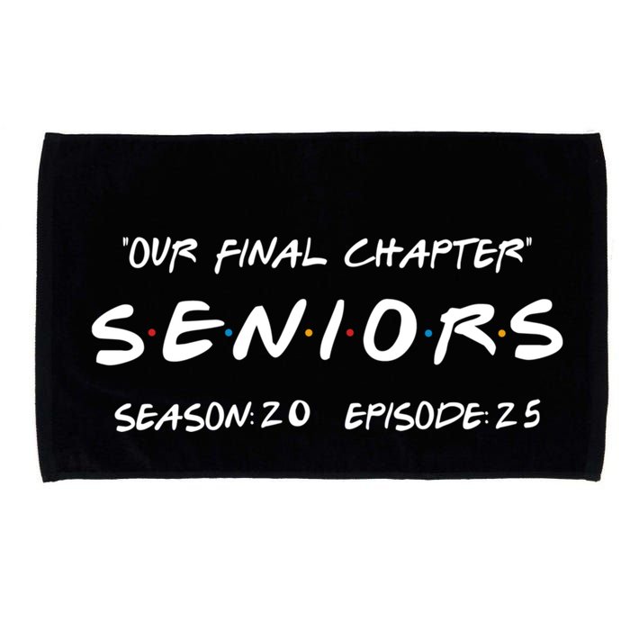 Final Chapter Class Of 2025 Senior Retro Funny Seniors 2025 Microfiber Hand Towel