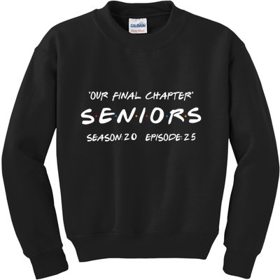 Final Chapter Class Of 2025 Senior Retro Funny Seniors 2025 Kids Sweatshirt