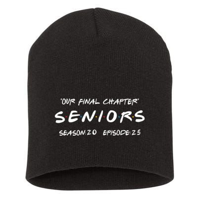 Final Chapter Class Of 2025 Senior Retro Funny Seniors 2025 Short Acrylic Beanie