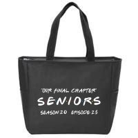 Final Chapter Class Of 2025 Senior Retro Funny Seniors 2025 Zip Tote Bag