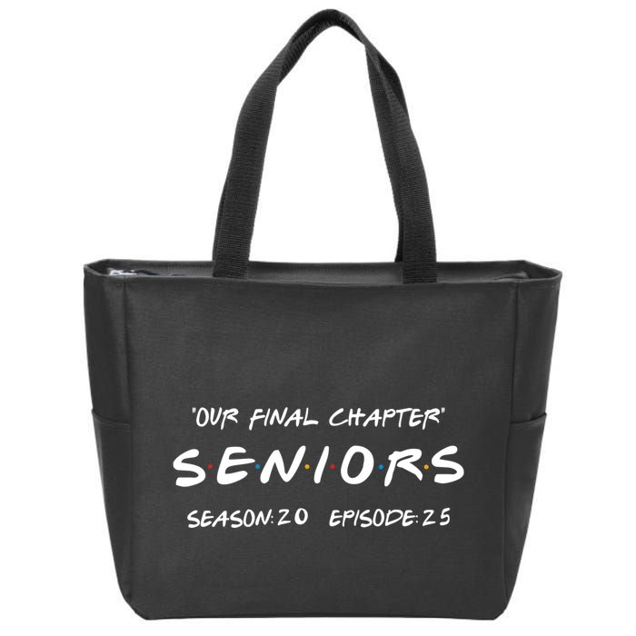 Final Chapter Class Of 2025 Senior Retro Funny Seniors 2025 Zip Tote Bag