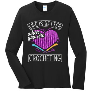 Funny Crocheting Crochet Quote Crocheter Ladies Long Sleeve Shirt