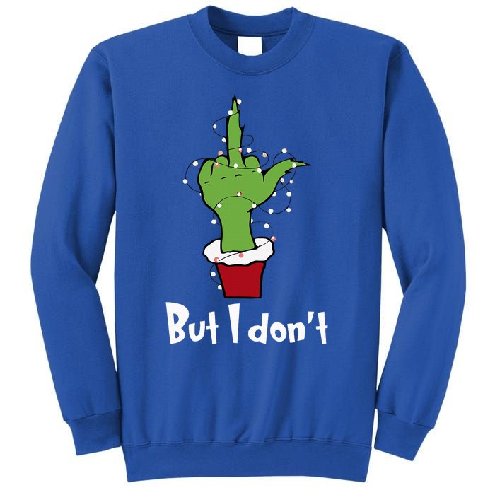 Funny Couple Christmas But I Don't Matching Couples Xmas Sweatshirt