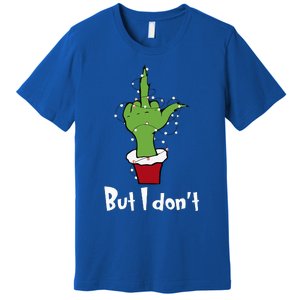 Funny Couple Christmas But I Don't Matching Couples Xmas Premium T-Shirt