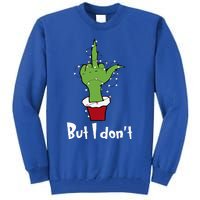 Funny Couple Christmas But I Don't Matching Couples Xmas Tall Sweatshirt