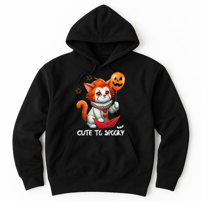 Funny Clown Cute To Spooky Cat Halloween Hoodie