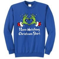 Funny Couple Christmas I Love Matching Christmas Xmas  Tall Sweatshirt