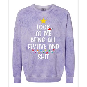 Funny Cat Christmas Look At Me Being All Festive Shit Xmas Colorblast Crewneck Sweatshirt