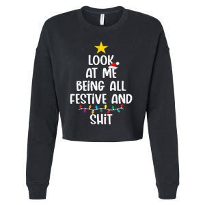 Funny Cat Christmas Look At Me Being All Festive Shit Xmas Cropped Pullover Crew