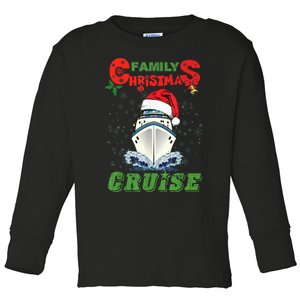 Family Christmas Cruise , Wo, Girls and Boy Sailing Toddler Long Sleeve Shirt